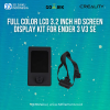 Creality Ender 3 V3 SE Full Color LCD 3.2 Inch HD Screen Display Kit